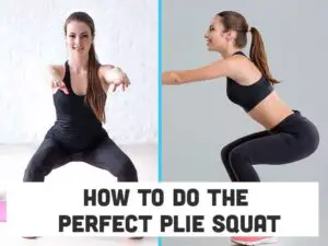 How to do the perfect plie squat